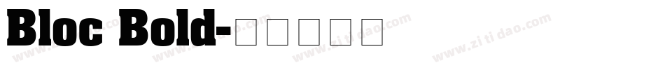Bloc Bold字体转换